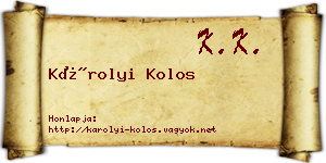 Károlyi Kolos névjegykártya