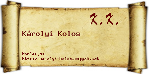 Károlyi Kolos névjegykártya